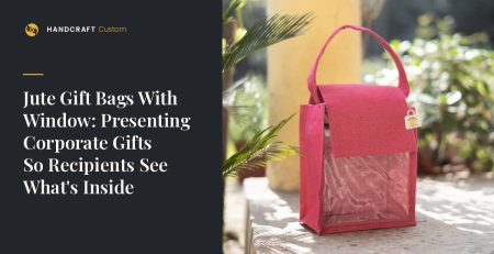 Jute Gift Bag With Window by HANDCRAFT, presenting a gift through a clear window